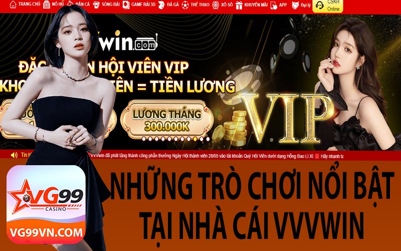 Những Trò Chơi Nổi Bật Có Tại Nhà Cái VVVWin