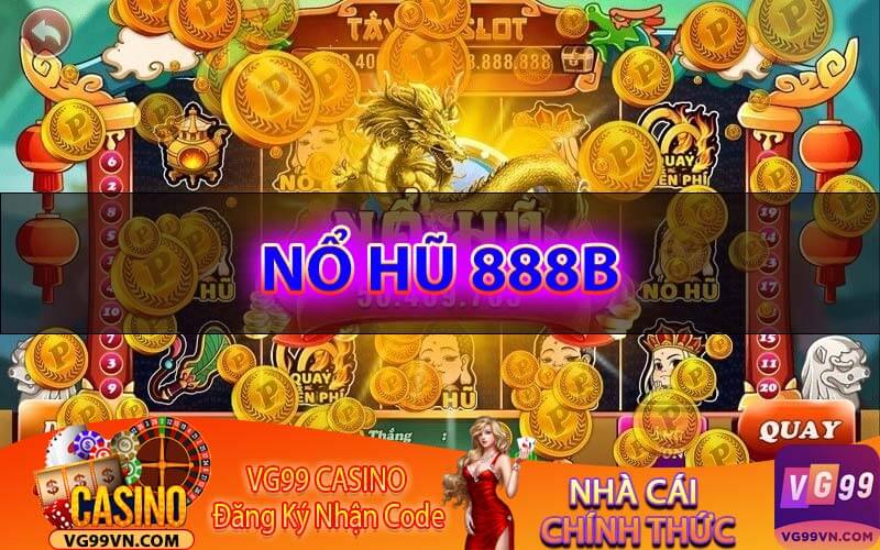 Nổ Hũ 888B