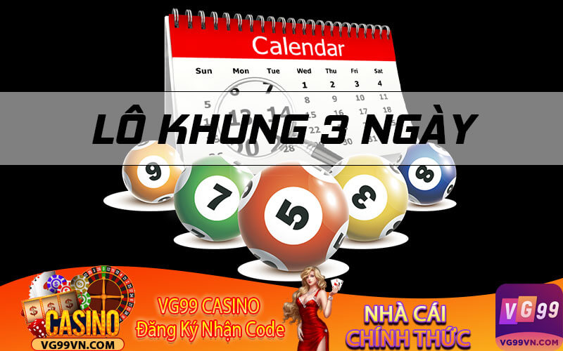 Lô khung 3 ngày