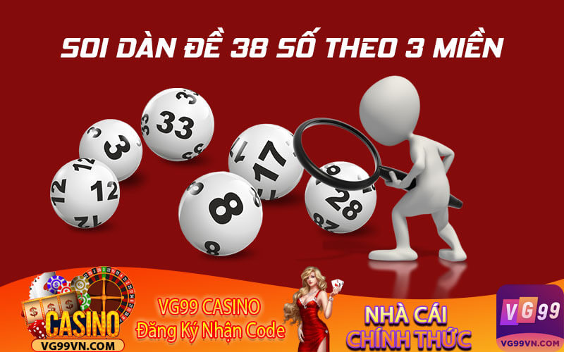 Soi dàn đề 38 số theo 3 miền