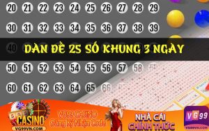 Dàn đề 25 số khung 3 ngày