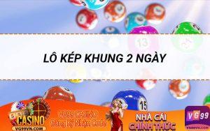 Lô kép khung 2 ngày