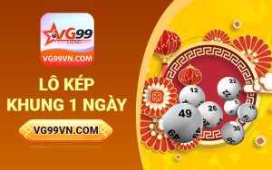 Lô kép khung 1 ngày