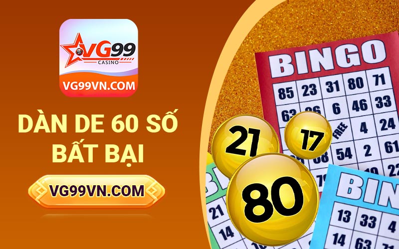 Dàn de 60 số bất bại