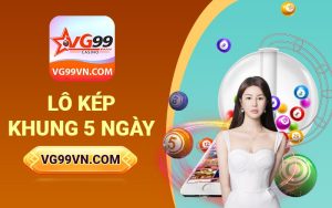 Lô kép khung 5 ngày