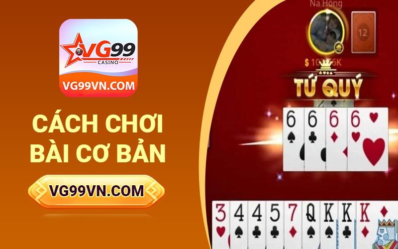 Cách chơi bài cơ bản