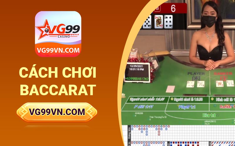 Cách chơi baccarat