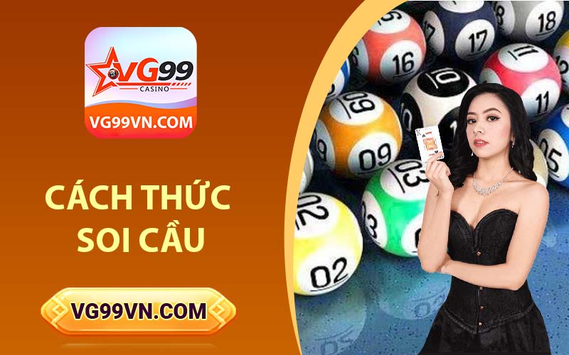 Cách thức Soi cầu