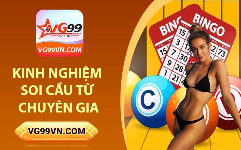 Kinh nghiệm Soi cầu từ chuyên gia
