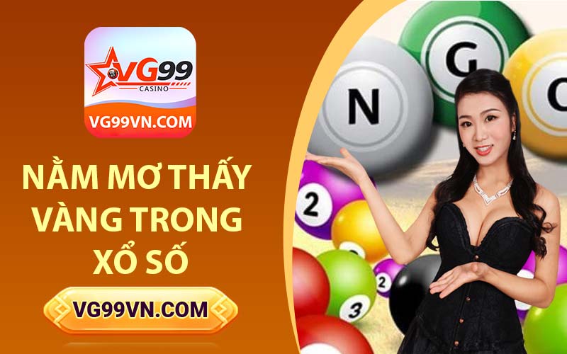 Nằm mơ thấy vàng trong xổ số