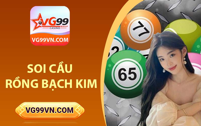 Soi cầu rồng bạch kim