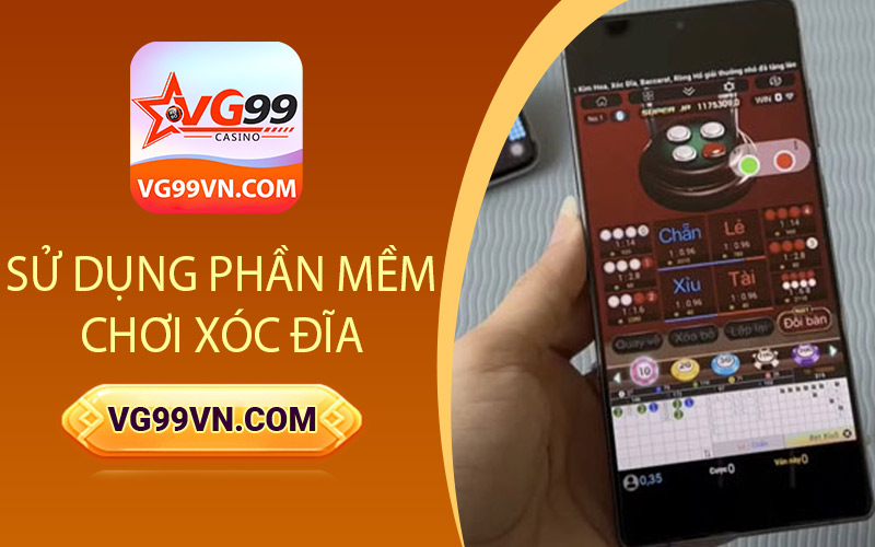 Sử dụng phần mềm chơi xóc đĩa